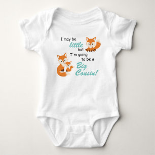 I'm little and going to be a big cousin fox baby bodysuit