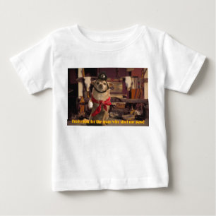 I'm Lookin' For the Man Who Shot My Paw! Chihuahua Baby T-Shirt