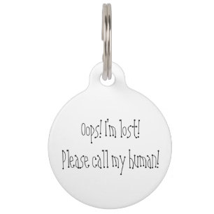 I'm Lost Call My Human Contact Info Pet Tag
