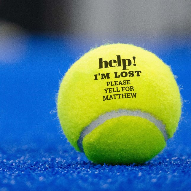 I'm Lost Help Funny Personalized Tennis Balls (Creator Uploaded)