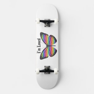 I'm Loved Butterfly Skateboard