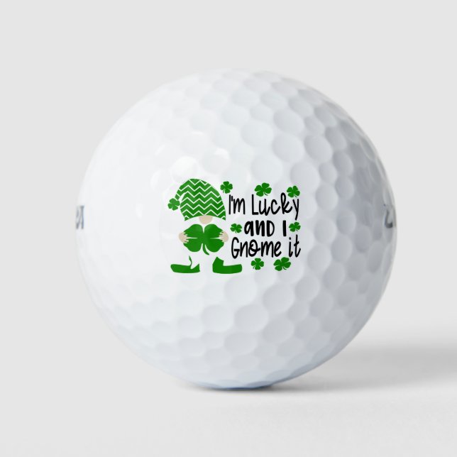 I'm Lucky And I Gnome It Funny St Patrick's Day Golf Balls (Front)