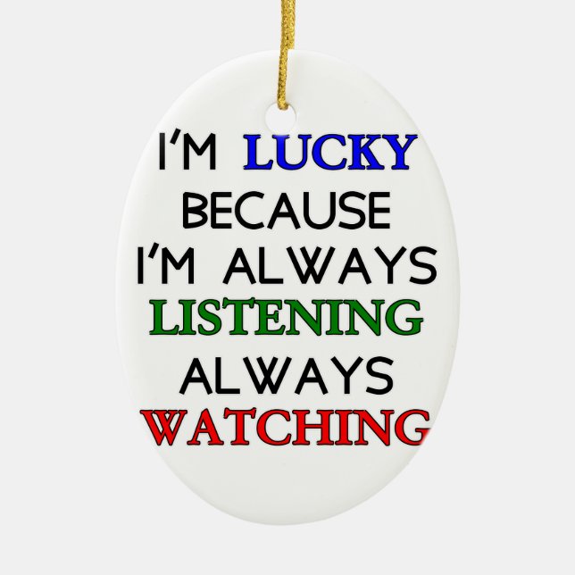 I'm Lucky Ceramic Ornament (Front)