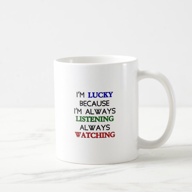 I'm Lucky Coffee Mug (Right)