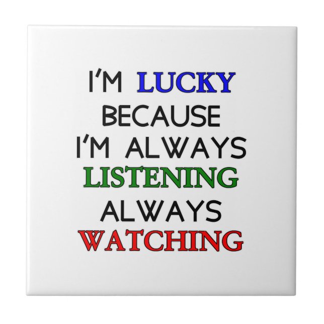 I'm Lucky Tile (Front)