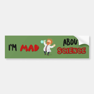 Im mad about science Protest March Bumper Sticker