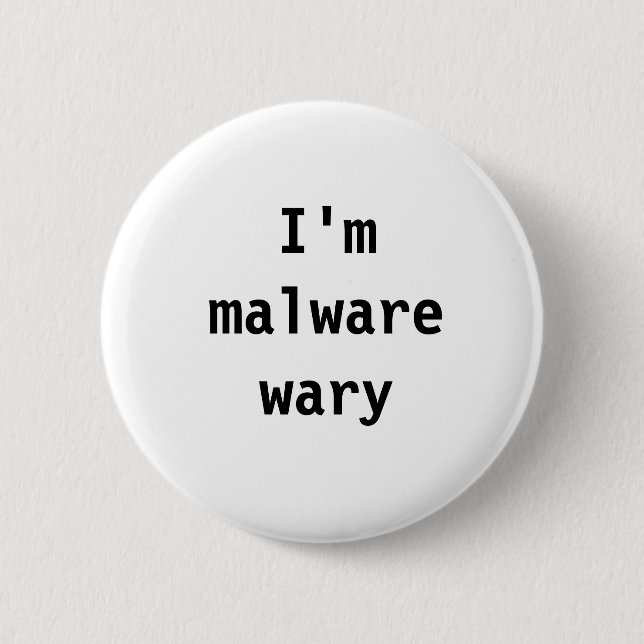 I'm malware wary 2 inch round button (Front)