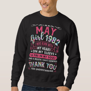 I'm May Girl 1982 40th Birthday 40 Years Sweatshirt