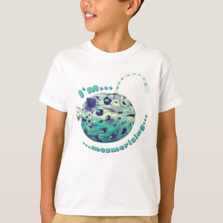 "I'm Mesmerizing..." The puffer-lamp-fish realized T-Shirt