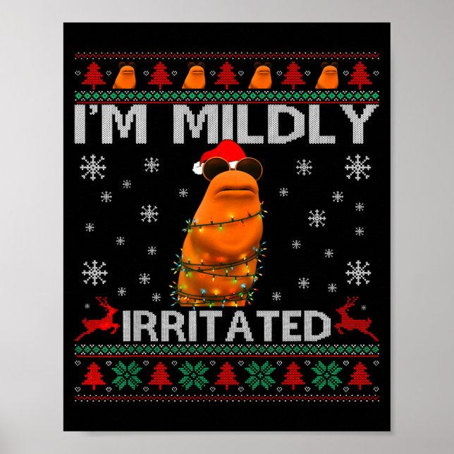I'm Mildly Irritated Marcus The Worm Christmas Fun Poster (Front)