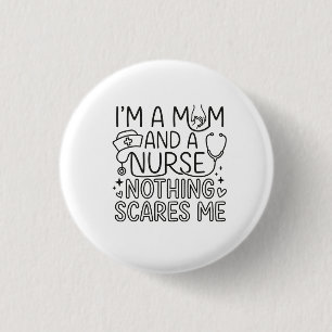 Im Mom And Nurse Minimalist Nurse Mom Gift  1 Inch Round Button
