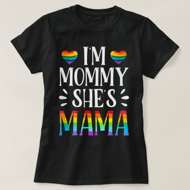 I'm Mommy Mama Matching Gay Lesbian Couple LGBT Ra T-Shirt (Design Front)