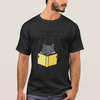 I'm More of a Book Person Tuxedo Cat Reading Book T-Shirt