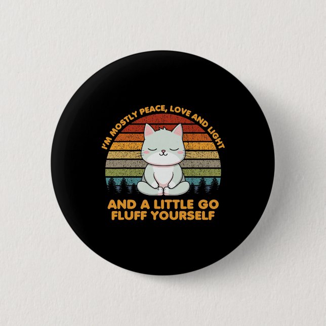 I'm Mostly Peace Love Funny Yoga Cat Pose  2 Inch Round Button (Front)