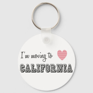 I'm Moving To California Keychain