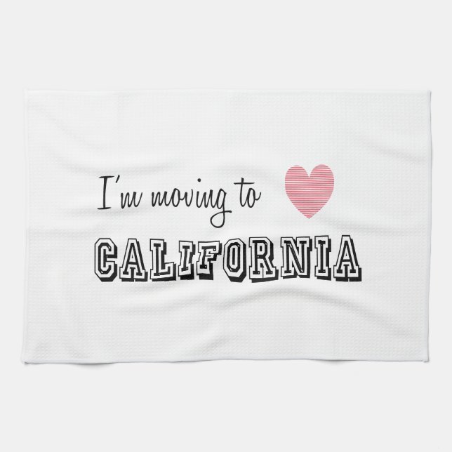 I'm Moving To California Kitchen Towel (Horizontal)
