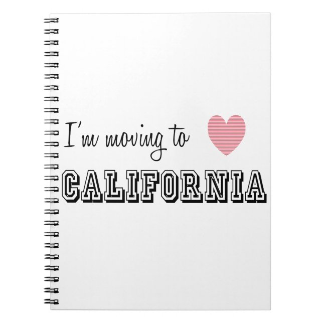I'm Moving To California Notebook (Front)