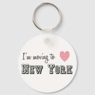 I'm Moving To New York Keychain