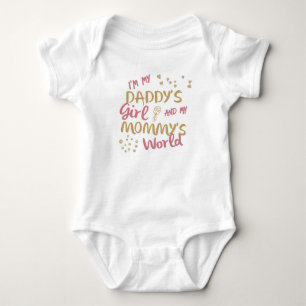 I'm my daddy's girl and my mommy's world - Pink Baby Bodysuit