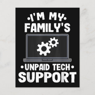 I'm My Family's Unpaid Tech Support Funny Computer