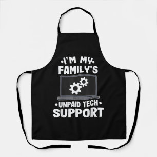 I'm My Family's Unpaid Tech Support Funny Computer Apron