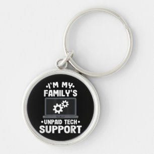 I'm My Family's Unpaid Tech Support Funny Computer Keychain