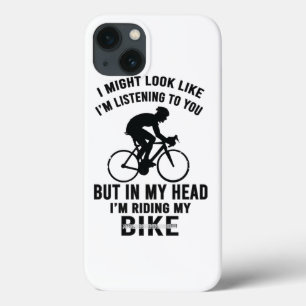 Im my head i'm riding my bike T-Shirt iPhone 13 Case