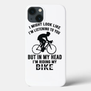 Im my head i'm riding my bike T-Shirt iPhone 13 Case