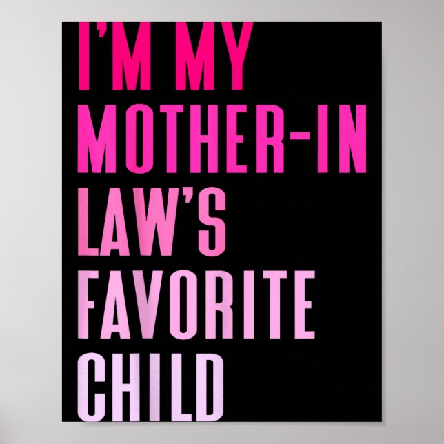 I'm My Mother In Law's Favorite Child Daughter In  Poster (Front)