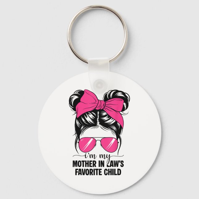 I'm My Mother In Laws Favorite Child Funny Parent  Keychain (Front)