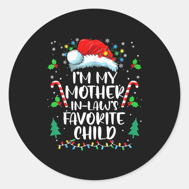 Im My Mother In Laws Favorite Child Funny Santa Mo Classic Round Sticker (Front)