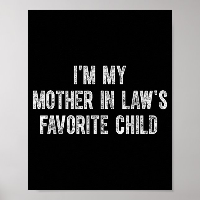 I'm My Mother In Law's Favorite Child  Poster (Front)