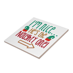 Im Nice Hes Naughty Elf Hat Tile