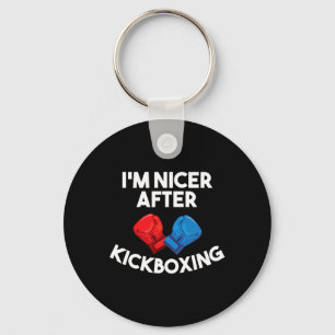 I'm Nicer After Kickboxing Fighting Comt Sport Out Keychain