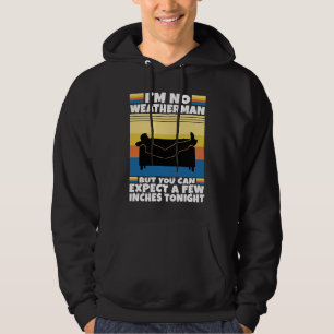 Im no weatherman but you can expect a few inches t hoodie