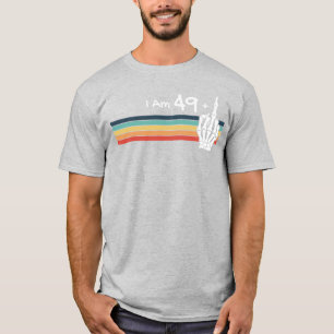 I'm not 50, I am 49 plus Middle Finger Skull Vinta T-Shirt