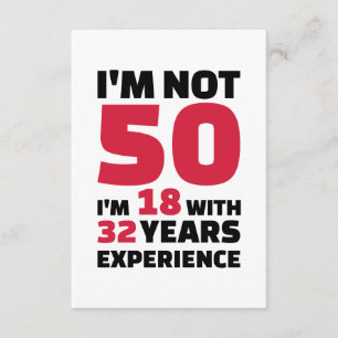 I'm not 50 years birthday card