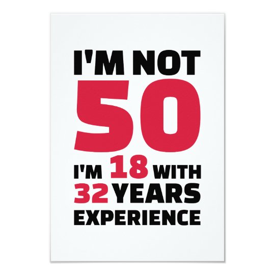 I'm not 50 years birthday card