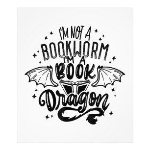 I'm Not A Bookworm I'm A Book Dragon Fantasy Book  Photo Print