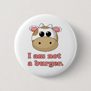 I'm Not a Burger 2 Inch Round Button