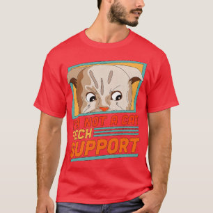 Im Not a Cat Im Here Live Tech Support Funny Cat L T-Shirt