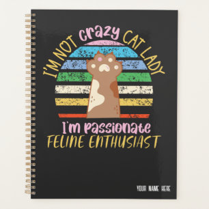 I'm not a crazy cat lady   funny cat pun planner