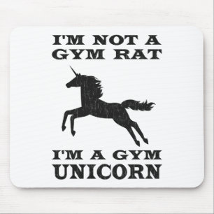 I'm Not A Gym Rat I'm A Gym Unicorn Mouse Pad