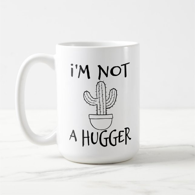 I'm Not A Hugger Funny Cactus  Coffee Mug (Left)