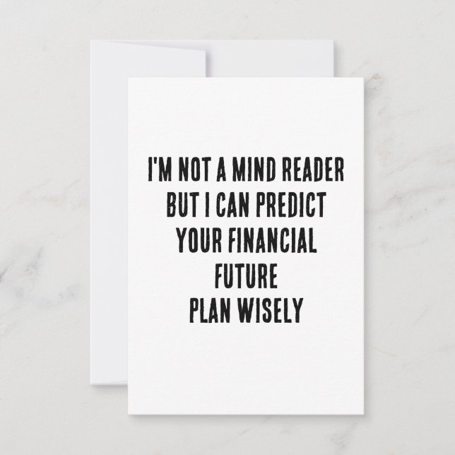 I'm not a mind reader, but I can predict your fina Thank You Card (Front)