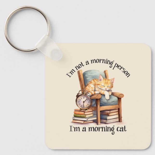 I'm Not A Morning Person Keychain (Front)