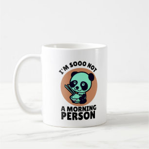 i'm not a morning Person Panda Coffee Mug