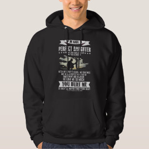 I'm Not A Perfect Daughter But My Crazy Dad Loves Hoodie