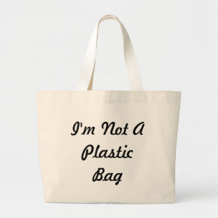 I'm Not A Plastic Bag