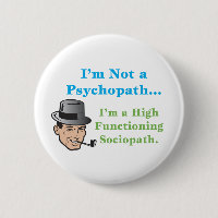 I'm Not a Psychopath...